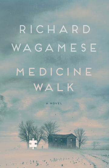 Medicine Walk Richard Wagamese